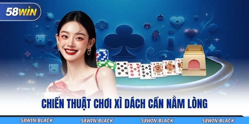 Chiến Thuật Chơi Xì Dách Giúp Bạn Làm Chủ Cuộc Chơi 1 chien-thuat-choi-xi-dach-can-nam-long