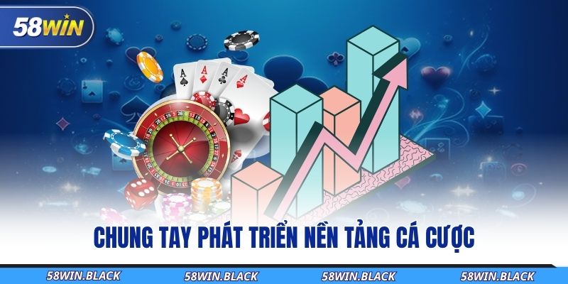 Quyền Riêng Tư Tại 58Win - An Tâm Vượt Trội Trong Thế Giới Số 3 chung-tay-phat-trien-nen-tang-ca-cuoc