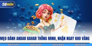 meo danh andar bahar thong minh nhan ngay kho vang