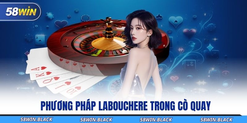 Chiến Thuật Roulette RR88 Bất Khả Chiến Bại - Chơi Hay Thưởng Lớn 2 phuong-phap-labouchere-trong-co-quay